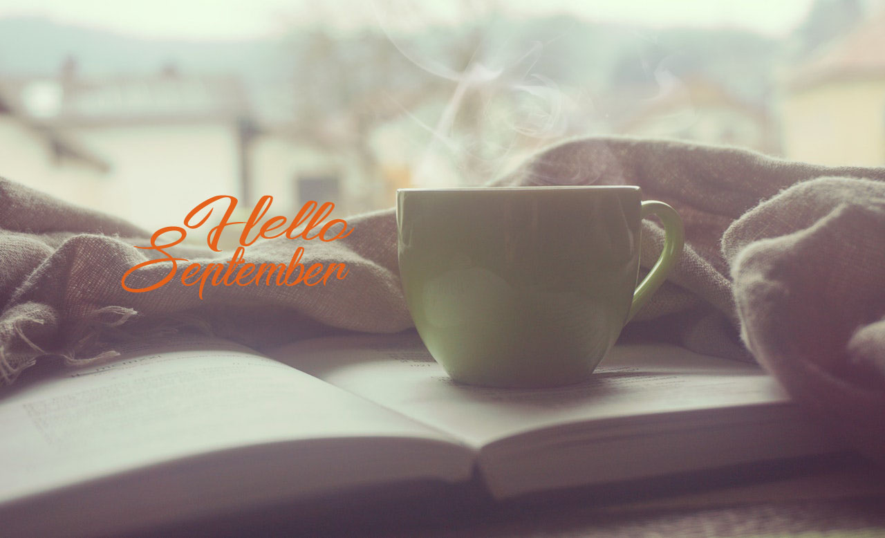 Benvenuto Settembre! 3 strumenti per iniziare bene l’autunno